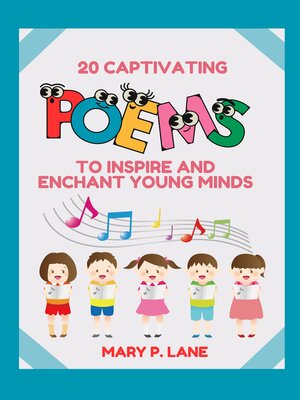 cover image of 20 CAPTIVATING POEMS TO INSPIRE AND ENCHANT YOUNG MINDS